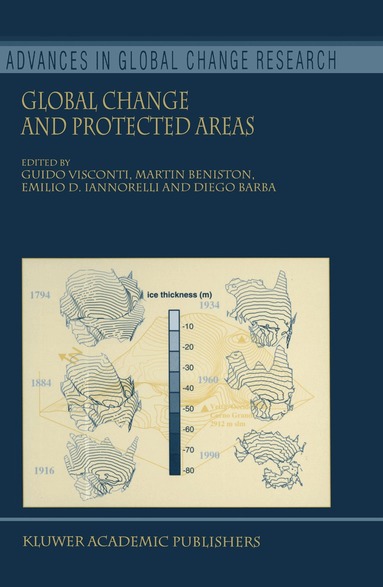 Guido Visconti, Martin Beniston, Emilio D. Iannorelli, Diego Barba - Global Change and Protected Areas, Inbunden