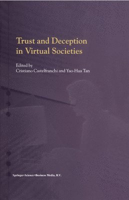 Trust and Deception in Virtual Societies 1