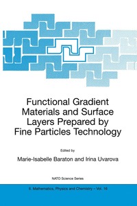 bokomslag Functional Gradient Materials and Surface Layers Prepared by Fine Particles Technology