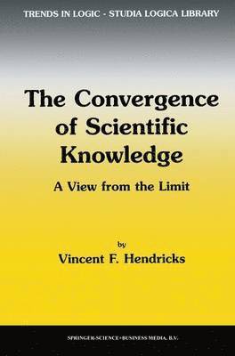bokomslag The Convergence of Scientific Knowledge