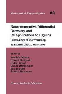 bokomslag Noncommutative Differential Geometry and Its Applications to Physics