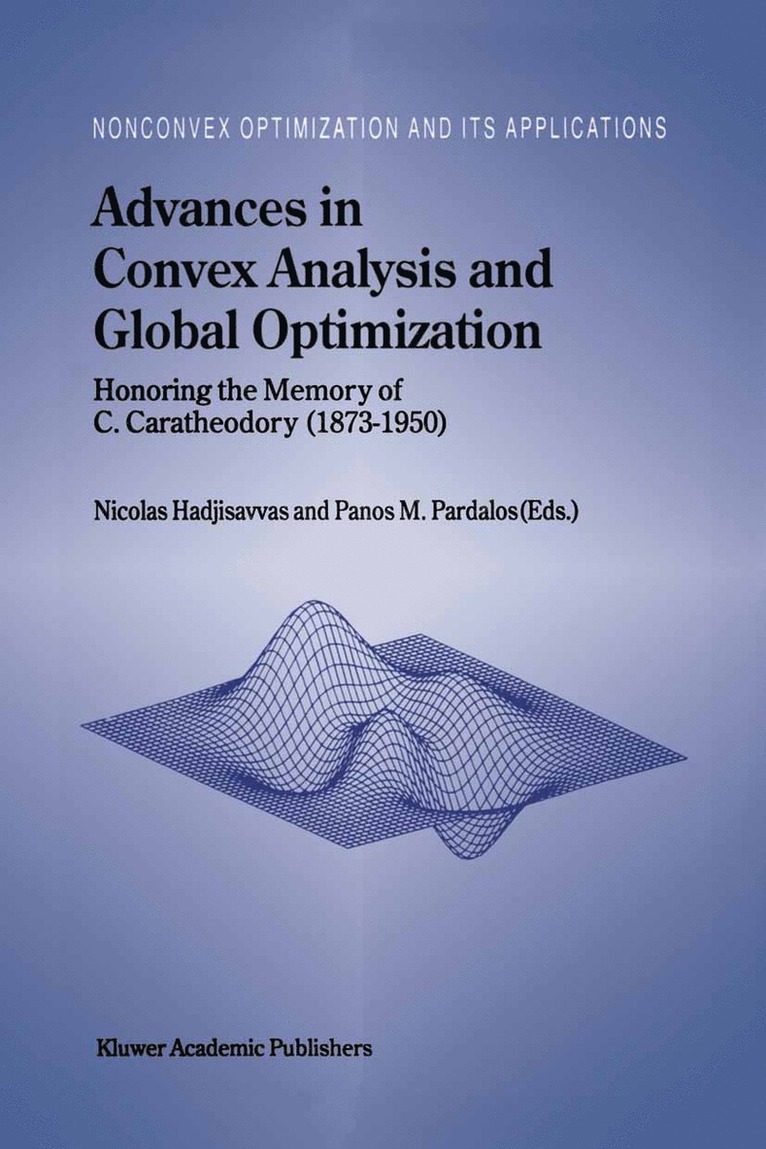 Nicolas Hadjisavvas, Nicolas Hadjisavvas, Panos M. Pardalos, Panos M Pardalos - Advances in Convex Analysis and Global Optimization, Inbunden