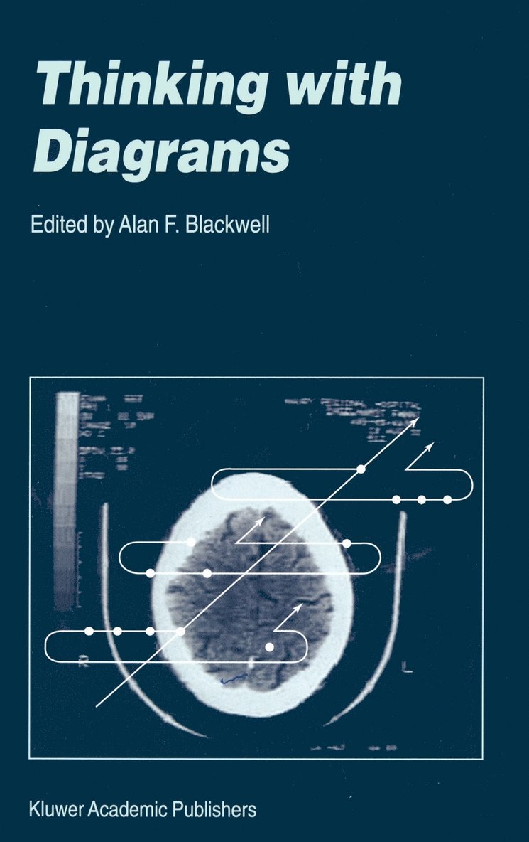 Alan F. Blackwell - Thinking with Diagrams, Inbunden