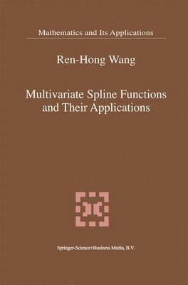 Multivariate Spline Functions and Their Applications 1