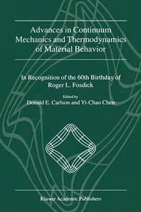 bokomslag Advances in Continuum Mechanics and Thermodynamics of Material Behavior