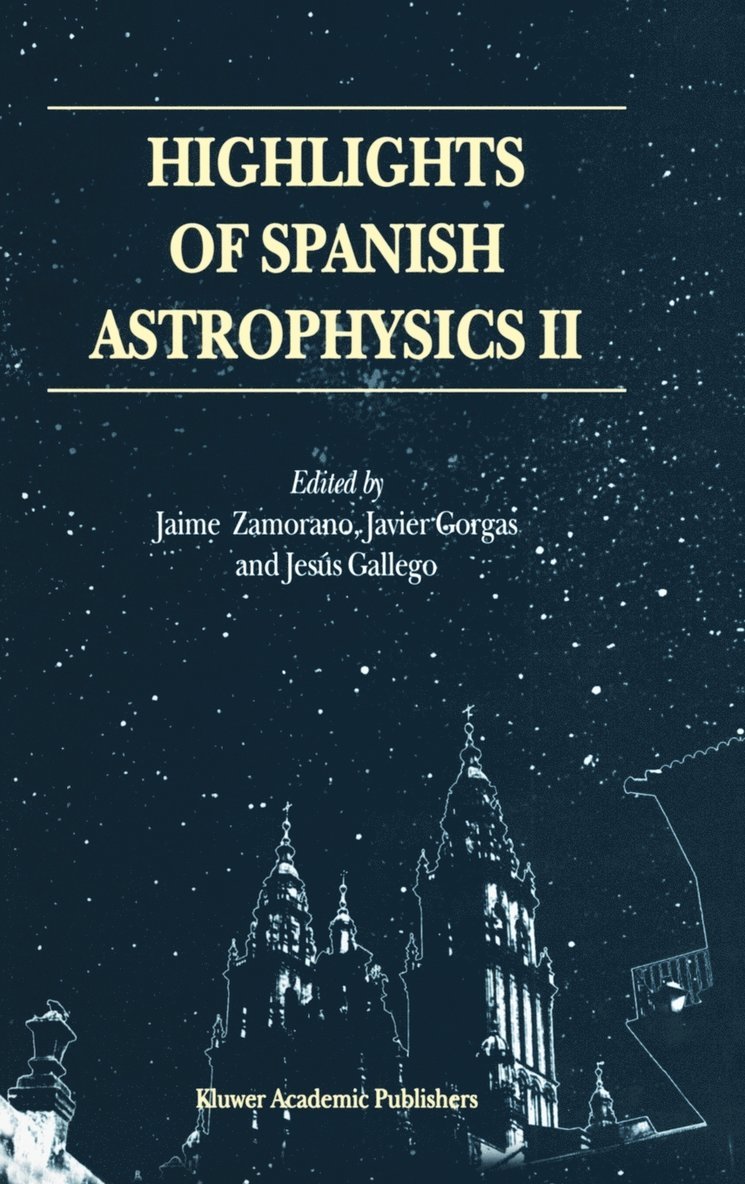 Highlights of Spanish Astrophysics II 1