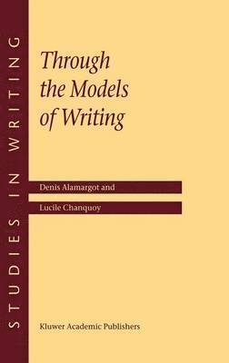 Through the Models of Writing 1