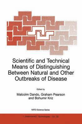 Scientific and Technical Means of Distinguishing Between Natural and Other Outbreaks of Disease 1