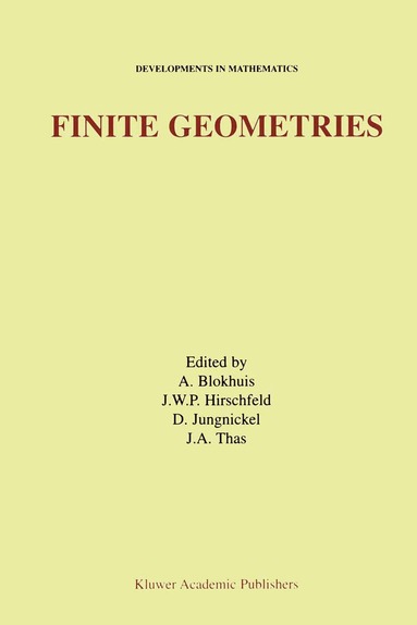 Aart Blokhuis, James W.P. Hirschfeld, Dieter Jungnickel, Joseph A. Thas - Finite Geometries, Inbunden