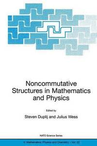 bokomslag Noncommutative Structures in Mathematics and Physics