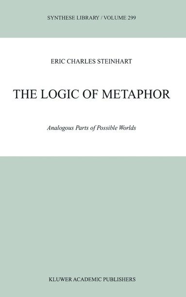 bokomslag The Logic of Metaphor