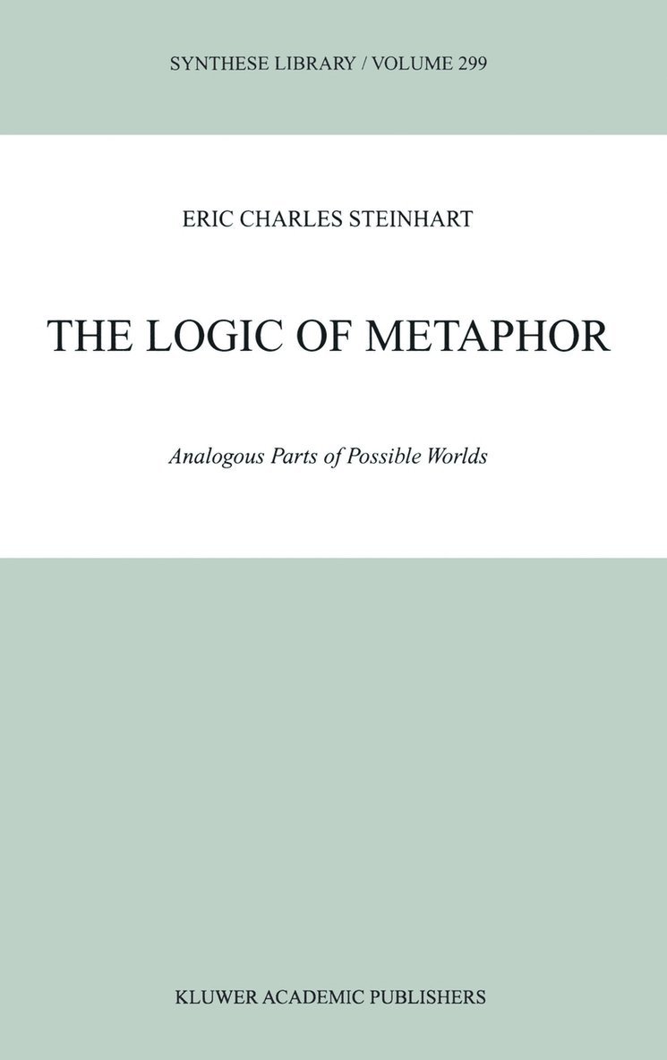 The Logic of Metaphor 1