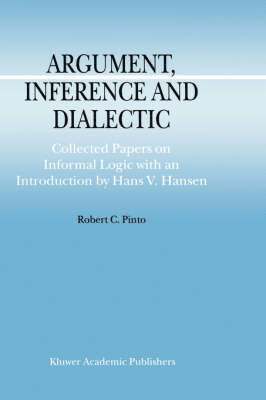 Argument, Inference and Dialectic 1