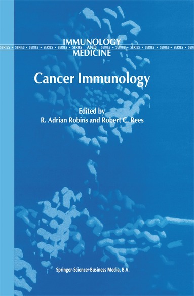 R.A. Robins, Robert Rees - Cancer Immunology, Inbunden