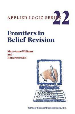 M. Williams, Hans Rott - Frontiers in Belief Revision, Inbunden