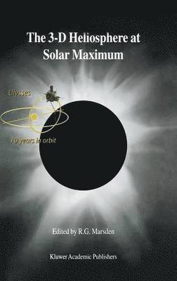 The 3-D Heliosphere at Solar Maximum 1