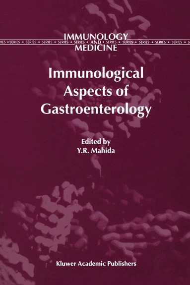 Y.R. Mahida - Immunological Aspects of Gastroenterology, Inbunden