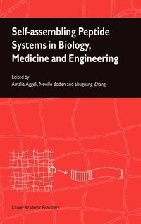 bokomslag Self-Assembling Peptide Systems in Biology, Medicine and Engineering