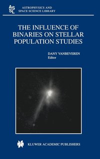 bokomslag The Influence of Binaries on Stellar Population Studies