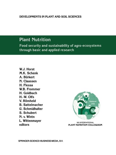 Walter Horst, M.K. Schenk, A. Bürkert, N. Claassen, H. Flessa, W.B. Frommer, Heiner E. Goldbach, H.-W. Olfs, V. Römheld, B. Sattelmacher, U. Schmidhalter, S. Schubert, N. von Wirén, L. Wittenmayer - Plant Nutrition, Inbunden