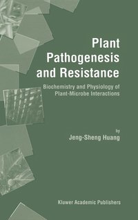 bokomslag Plant Pathogenesis and Resistance