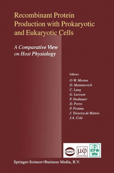 bokomslag Recombinant Protein Production with Prokaryotic and Eukaryotic Cells. A Comparative View on Host Physiology