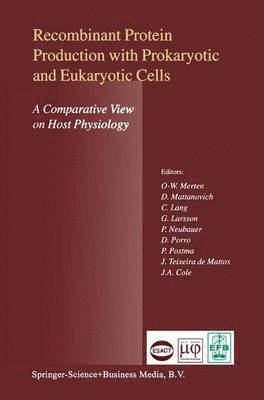 Recombinant Protein Production with Prokaryotic and Eukaryotic Cells. A Comparative View on Host Physiology 1