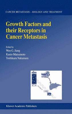 Growth Factors and their Receptors in Cancer Metastasis 1