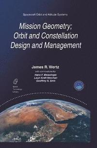 bokomslag Mission Geometry; Orbit and Constellation Design and Management