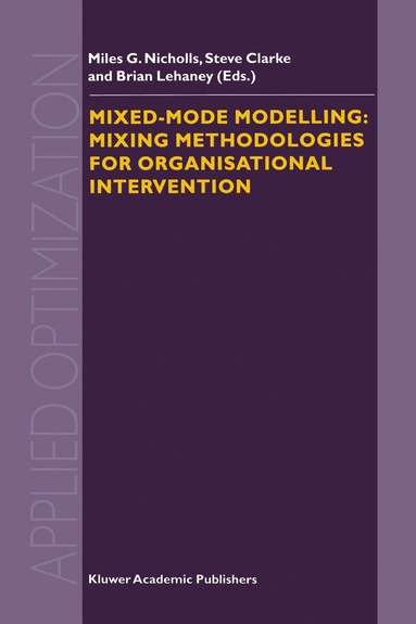 bokomslag Mixed-Mode Modelling: Mixing Methodologies For Organisational Intervention