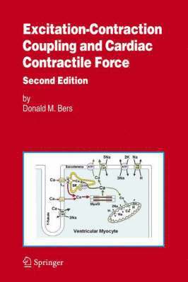 Excitation-Contraction Coupling and Cardiac Contractile Force 1