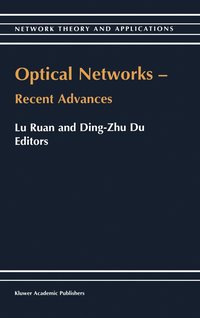 bokomslag Optical Networks  Recent Advances