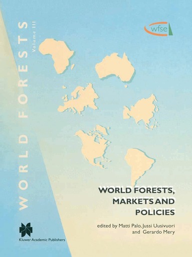 Matti Palo, J. Uusivuori, G. Mery - World Forests, Markets and Policies, Häftad