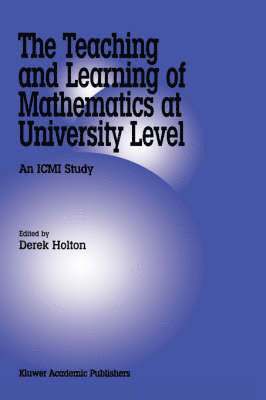 The Teaching and Learning of Mathematics at University Level 1