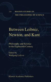 bokomslag Between Leibniz, Newton, and Kant