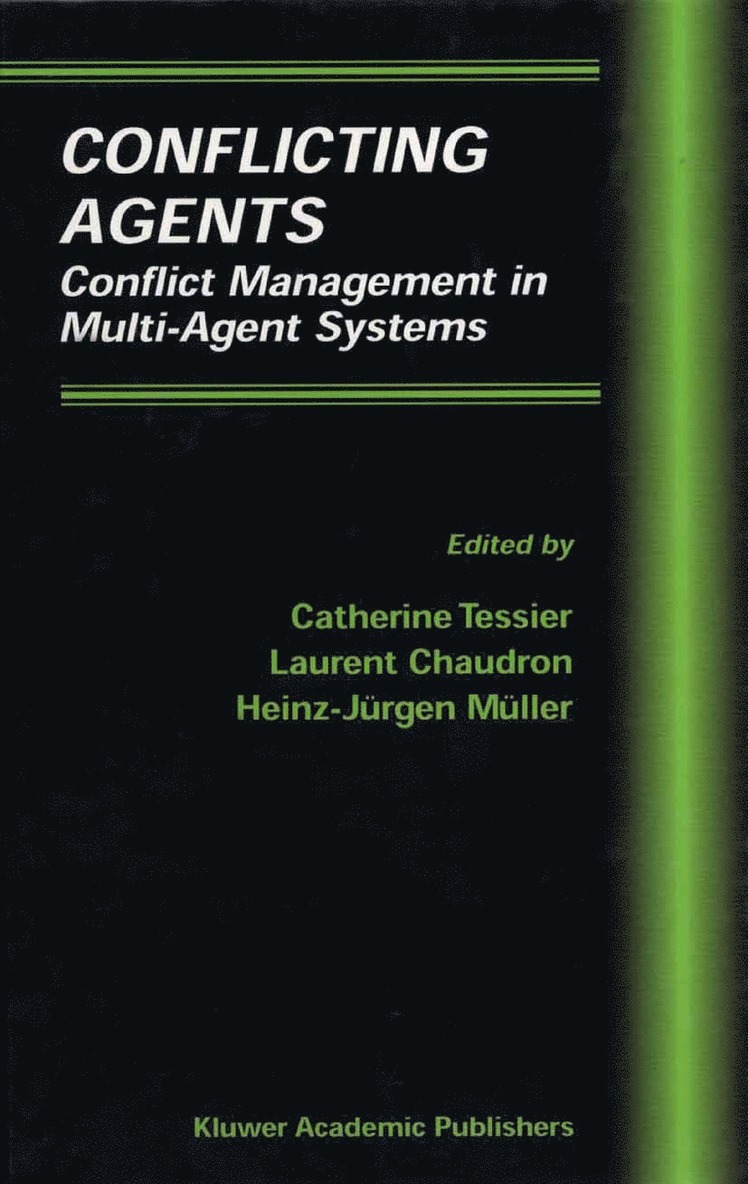 Cathérine Tessier, Laurent Chaudron, Heinz-Jürgen Müller - Conflicting Agents, Inbunden