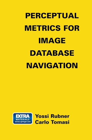 Yossi Rubner, Carlo Tomasi - Perceptual Metrics for Image Database Navigation, Inbunden