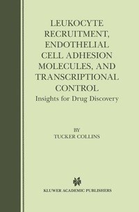 bokomslag Leukocyte Recruitment, Endothelial Cell Adhesion Molecules, and Transcriptional Control