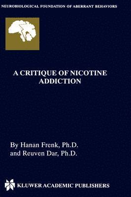 bokomslag A Critique of Nicotine Addiction