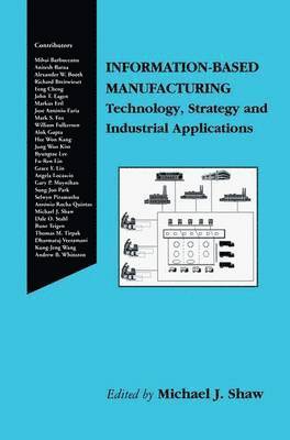 Information-Based Manufacturing 1