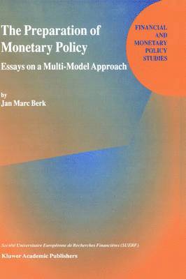 The Preparation of Monetary Policy 1