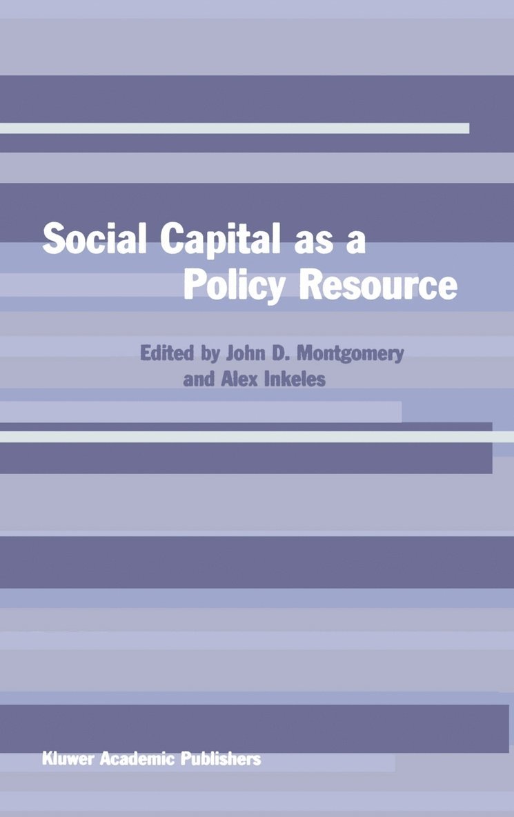 Social Capital as a Policy Resource 1