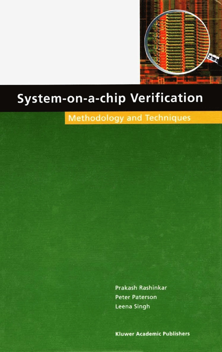 Prakash Rashinkar, Peter Paterson, Leena Singh - System-on-a-Chip Verification, Inbunden