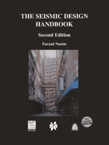 Farzad Naeim - Seismic Design Handbook, Inbunden