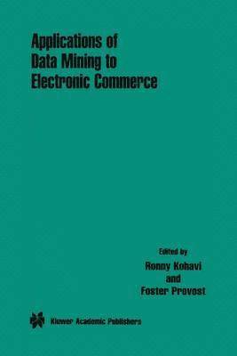bokomslag Applications of Data Mining to Electronic Commerce