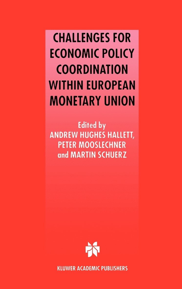 Challenges for Economic Policy Coordination within European Monetary Union 1