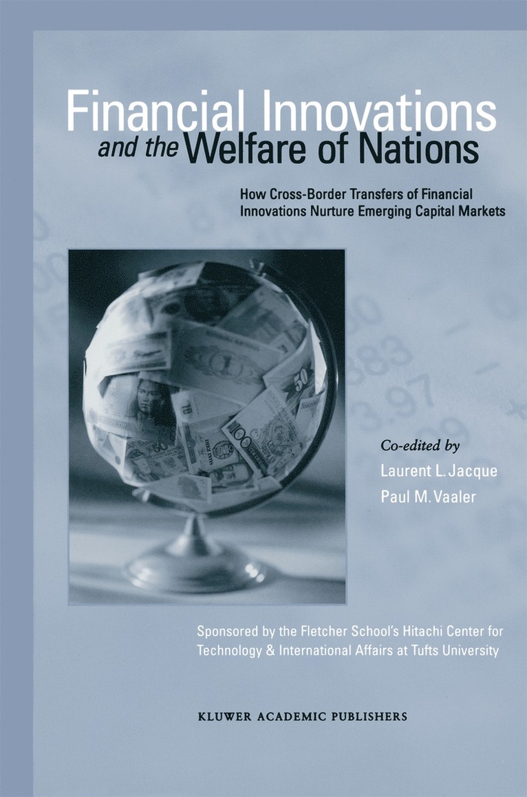 Laurent L. Jacque, Paul M. Vaaler - Financial Innovations and the Welfare of Nations, Inbunden