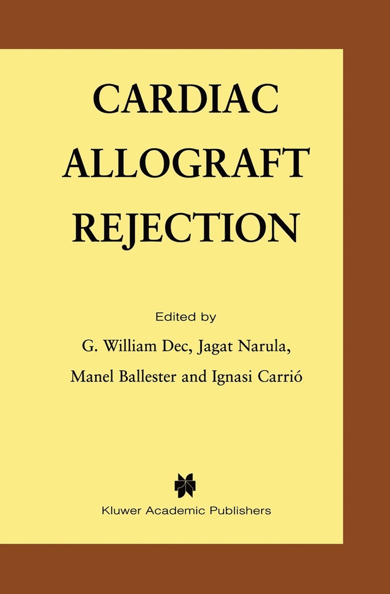 William Dec, Jagat Narula, G. William Dec, Jagat Narula, Manel Ballester, Ignasi Carrio - Cardiac Allograft Rejection, Inbunden