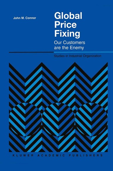 John M. Connor - Global Price Fixing, Inbunden