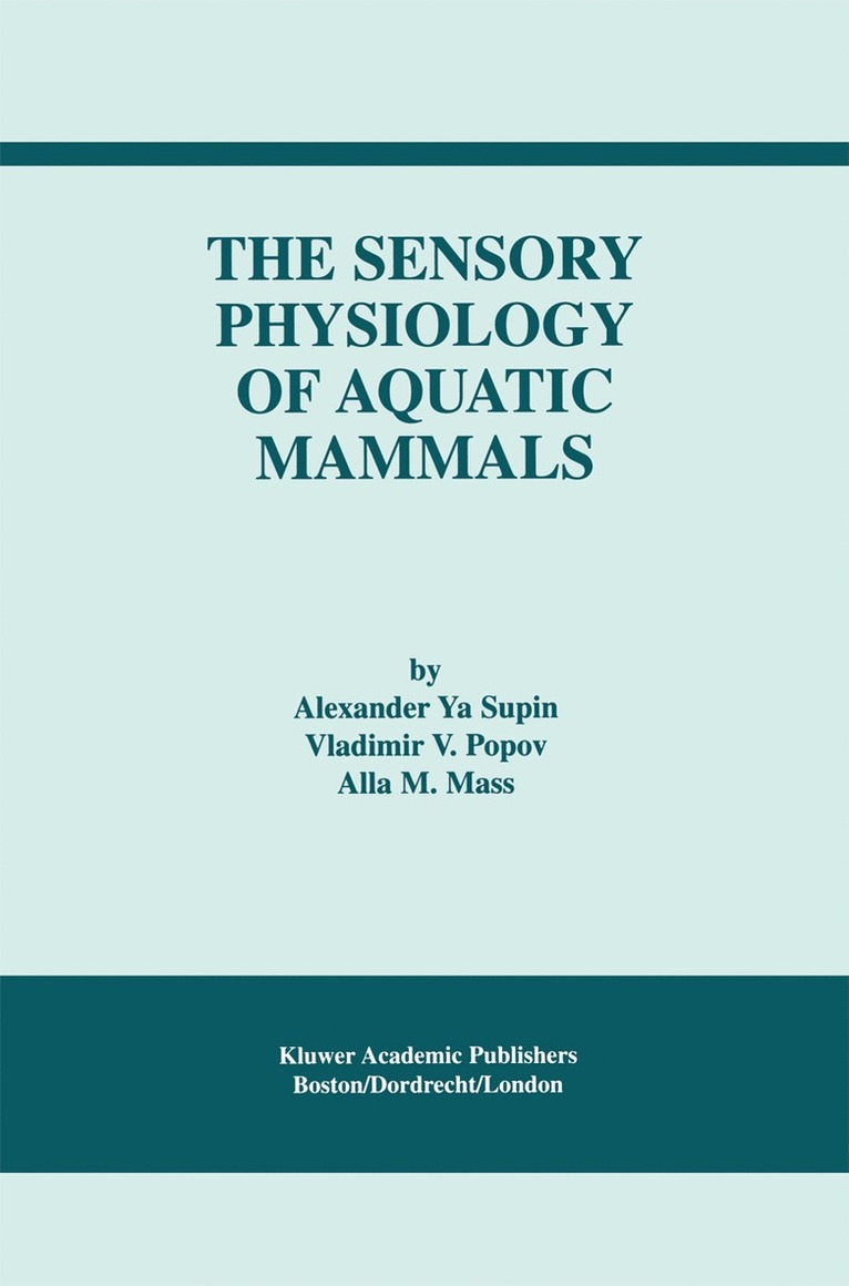 Sensory Physiology of Aquatic Mammals